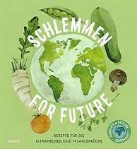 Umschlag- und Innengestaltung  für ein Kochbuch von »Parents for Future Deutschland« im Ventil Verlag